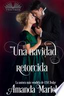 Una Navidad Retorcida