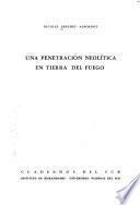 Una penetración neolítica Tierra del Fuego