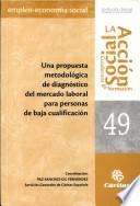 Una propuesta metodológica de diagnóstico del mercado laboral para personas de baja cualificación