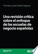 Una revisión crítica sobre el enfoque de las escuelas de negocio españolas