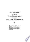 Una sinopsis del proceso instruído contra el Sr. Fernando J. Herrerías