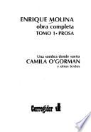 Una sombra donde sueña Camila O'Gorman y otros textos