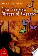 Una sonrisa directa al corazón (2a edición)