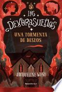 Una tormenta de deseos. (Los devorasueños 2)