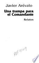 Una trampa para el comandante