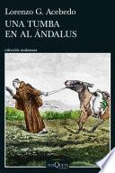 Una tumba en Al Ándalus (Serie Gonzalo de Berceo 3)