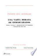 Una vasta morada de enmascarados