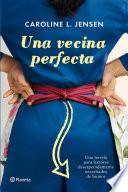 Una vecina perfecta