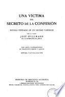 Una Víctima del secreto de la confesión