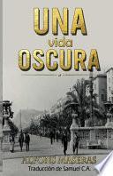Una vida oscura