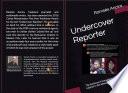 Undercover Reporter