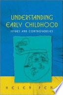 Understanding Early Childhood