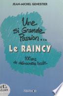Une si grande passion... Le Raincy