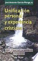 Unificación personal y experiencia cristiana