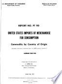 United States Imports of Merchandise for Consumption