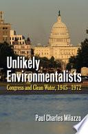 Unlikely Environmentalists