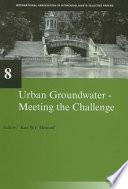 Urban Groundwater, Meeting the Challenge