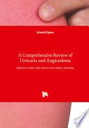 Urticaria and Angioedema