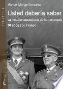 Usted debería saber.