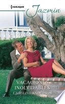 Vacaciones inolvidables