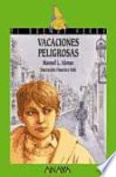 Vacaciones peligrosas