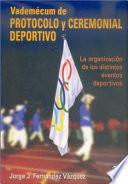 VADEMÉCUM DE PROTOCOLO Y CEREMONIAL DEPORTIVO