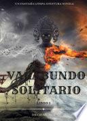 Vagabundo Solitario (Libro 1)