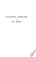 Valentín Letelier y su obra, 1852-1919