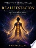 Valentina Serrano Luz and Realifestacion