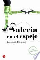 Valeria en el Espejo