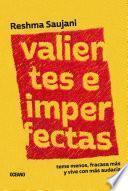 Valientes e imperfectas