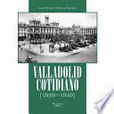 Valladolid cotidiano (1939-1959)
