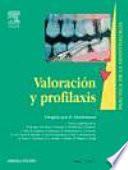 Valoración y profilaxis