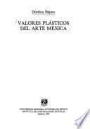 Valores plásticos del arte Mexica