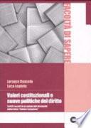 Valori costituzionali e nuove politiche del diritto
