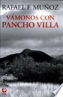 ¡Vámonos con Pancho Villa!