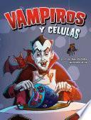 Vampiros Y Células