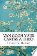 Van Gogh y Sus Cartas a Theo