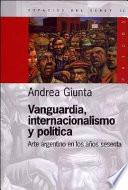 Vanguardia, internacionalismo y política