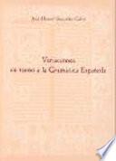 Variaciones en torno a la gramática española