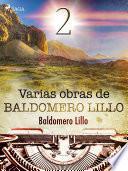 Varias obras de Baldomero Lillo II