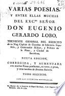 Varias poesías y entre ellas muchas del... señor... Eugenio Gerardo Lobo... : Tomo II.