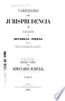 Variedades de jurisprudencia, o Coleccion de diversas piezas utiles para ilustracion del derecho