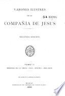 Varones ilustres de la companía de Jesús: Misiones del la China, Goa, Etiopia, Malabar