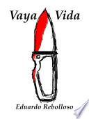 Vaya Vida