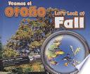 Veamos El Otono/Let's Look At Fall
