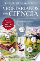 Vegetarianos Con Ciencia