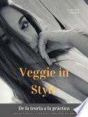Veggie in Style