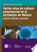 Veinte años de cultura empresarial en el Occidente de México