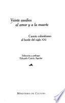 Veinte asedios al amor y a la muerte